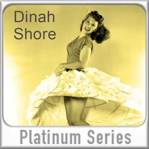 Pochette Dinah Shore: Platinum Series
