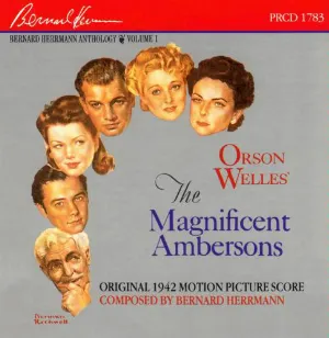 Pochette Bernard Herrmann Anthology, Volume 1: The Magnificent Ambersons