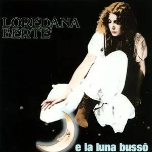 Pochette de E la luna bussò de Loredana Bertè