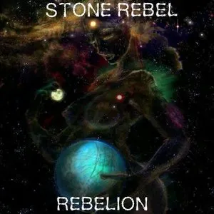 Pochette de Rebelion Part I de Stone Rebel