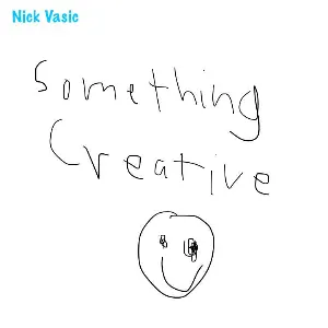 Pochette de Something Creative de Nick Vasic