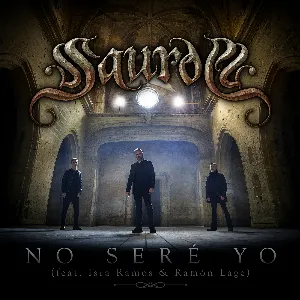 Pochette de No seré yo de Saurom