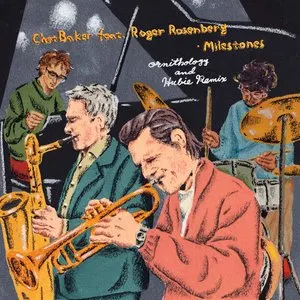 Pochette de Milestones (Ornithology & Hubie Remix) de Chet Baker