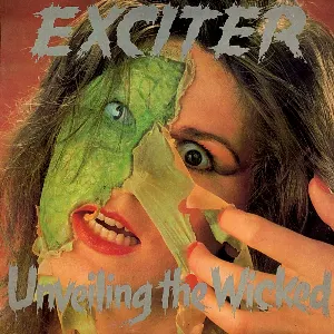 Pochette de Unveiling the Wicked de Exciter