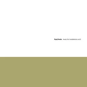 Pochette de Music for Installations Vol.2 de Ryoji Ikeda