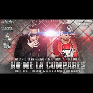 Pochette de No me la compares de Galante “El Emperador”