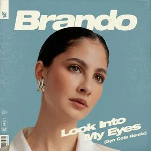 Pochette de Look Into My Eyes (Syn Cole remix) de Brando