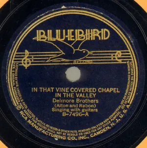 Pochette In That Vine Covered Chapel in the Valley / 'Cause I Don't Mean to Cry When You're Gone