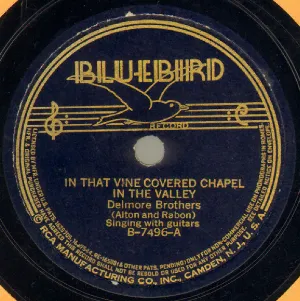 Pochette de In That Vine Covered Chapel in the Valley / 'Cause I Don't Mean to Cry When You're Gone de The Delmore Brothers