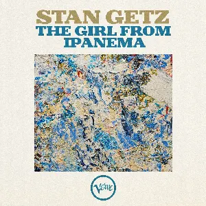 Pochette de The Girl From Ipanema de Stan Getz
