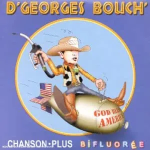 Pochette de D'Georges Bouch' de Chanson Plus Bifluorée
