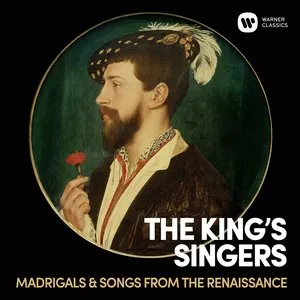 Pochette de Madrigals & Songs From The Renaissance de The King’s Singers