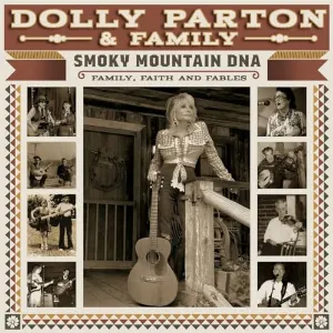 Pochette de Smoky Mountain DNA: Family, Faith and Fables de Dolly Parton