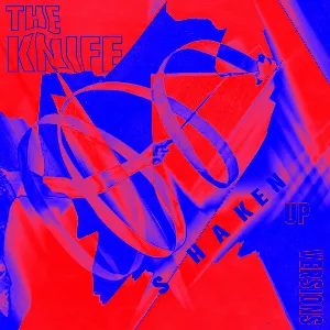 Pochette de Shaken‐Up Versions de The Knife