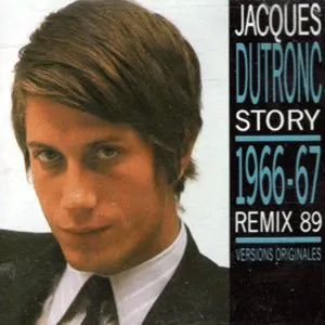 Pochette Jacques Dutronc Story, Volume 1 : 1966-67