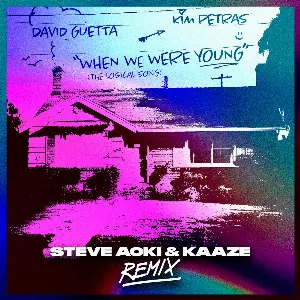 Pochette When We Were Young (The Logical Song) (Steve Aoki & KAAZE Remix Extended)