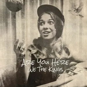 Pochette de Are You Here de We the Kings