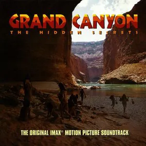 Pochette Grand Canyon: The Hidden Secrets: The Original IMAX Motion Picture Soundtrack