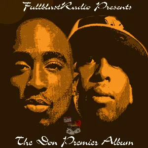 Pochette Fullblast Radio presents... The Don Premier Album