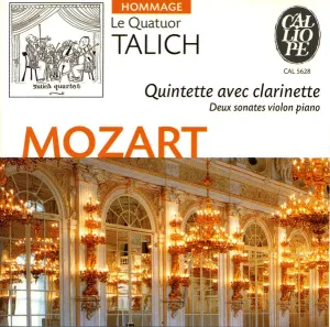 Pochette de Quintette Avec Clarinette / Deux Sonates Violon Piano de Talichovo kvarteto - Wolfgang Amadeus Mozart