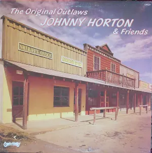 Pochette de The Original Outlaws Johnny Horton & Friends de Johnny Horton