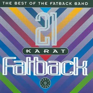 Pochette 21 Karat Fatback: The Best of the Fatback Band