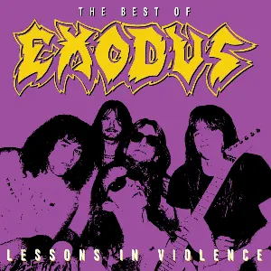 Pochette The Best of... Exodus: Lessons in Violence
