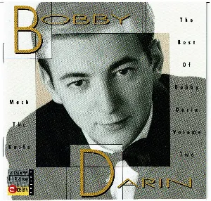 Pochette Mack the Knife: The Best of Bobby Darin, Volume 2