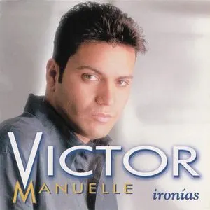 Pochette de Ironías de Víctor Manuelle