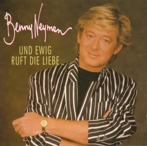 Pochette de Und ewig ruft die Liebe de Benny Neyman