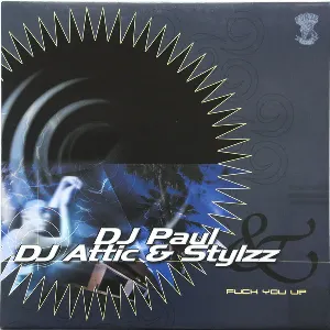 Pochette de Fuck You Up de DJ Paul Elstak