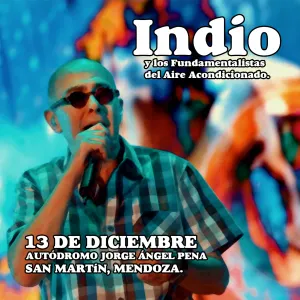 Pochette de Autódromo Jorge Ángel Pena, Mendoza (13 de Diciembre, 2014) de Indio Solari y Los Fundamentalistas del Aire Acondicionado