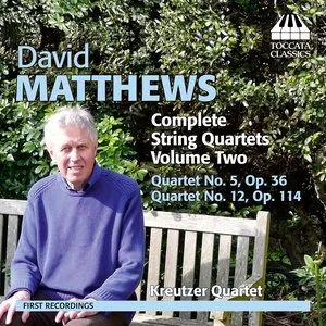 Pochette de Complete String Quartets, Volume Two de David Matthews - Kreutzer Quartet