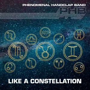 Pochette de Like A Constellation de The Phenomenal Handclap Band