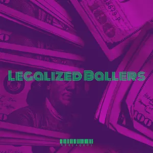 Pochette de Legalized Ballers de Moblaqboi