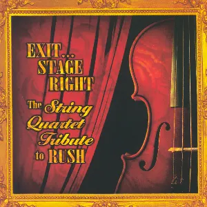 Pochette de Exit... Stage Right: The String Quartet Tribute to Rush de Vitamin String Quartet