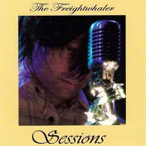 Pochette The Freightwhaler Sessions