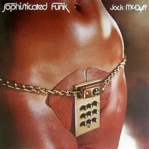 Pochette de Sophisticated Funk de “Brother” Jack McDuff