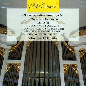 Pochette Bach auf Silbermannorgeln, Vol II