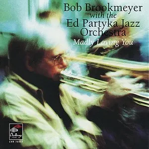 Pochette de Madly Loving You de Bob Brookmeyer