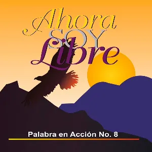 Pochette de Ahora soy libre de Palabra en Acción