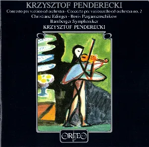 Pochette de Concerto per violino ed orchestra / Concerto per violoncello ed orchestra no. 2 de Bamberger Symphoniker - Krzysztof Penderecki