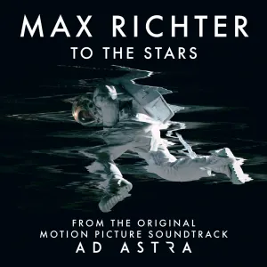 Pochette de To the Stars (From the Original Motion Picture Soundtrack “Ad Astra”) de Max Richter