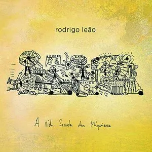 Pochette de A Vida Secreta das Máquinas de Rodrigo Leão