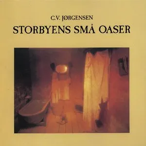Pochette de Storbyens små oaser de C.V. Jørgensen