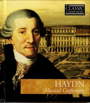 Pochette de Haydn: Musical Craftsman (The Classic Composers – Classical 1) de Joseph Haydn