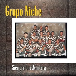 Pochette de Siempre una aventura de Grupo Niche