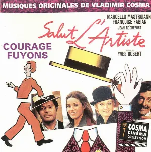 Pochette Cosma Cinéma Collection, Volume 7 : Salut l'artiste / Courage fuyons