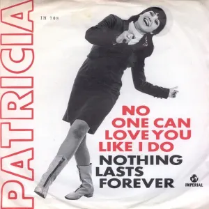Pochette de No One Can Love You Like I Do / Nothing Lasts Forever de Patricia Paay