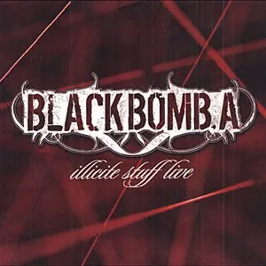 Pochette de Illicite Stuff Live de Black Bomb A